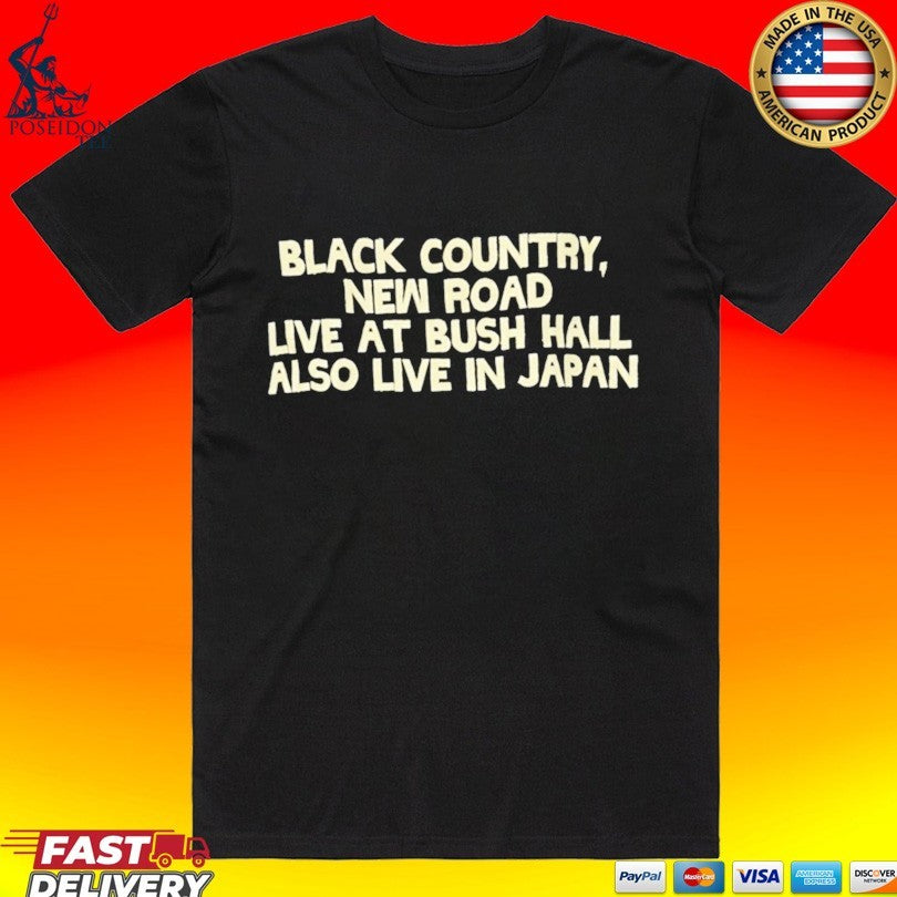 Black Country New Road Live At Bush Hall Also In - Adult & Kids T-Shirts, Sweatshirts & Hoodies apparel design preview 1