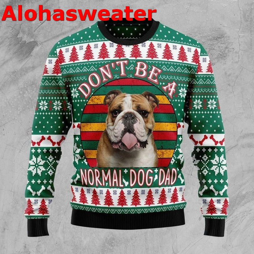 Bulldog don’t be a normal dog dad Christmas Sweater - Holiday Gift product image 2