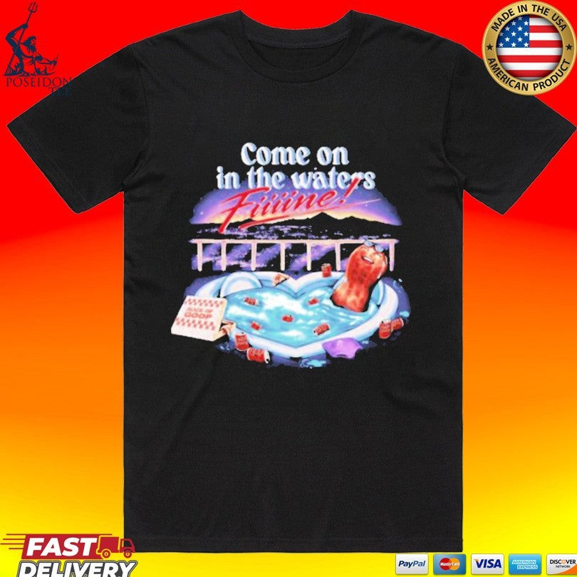 Burnt Peanut Come On In The Water's Fine - Adult & Kids T-Shirts, Sweatshirts & Hoodies apparel design preview 1