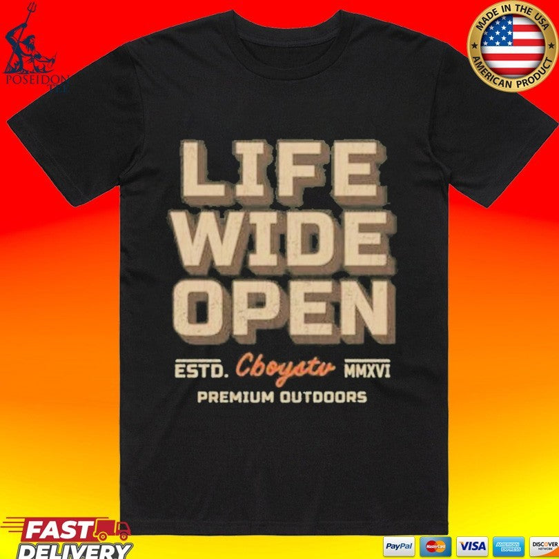 Cboystv Life Wide Open Hunt Camp - Adult & Kids T-Shirts, Sweatshirts & Hoodies apparel design preview 1
