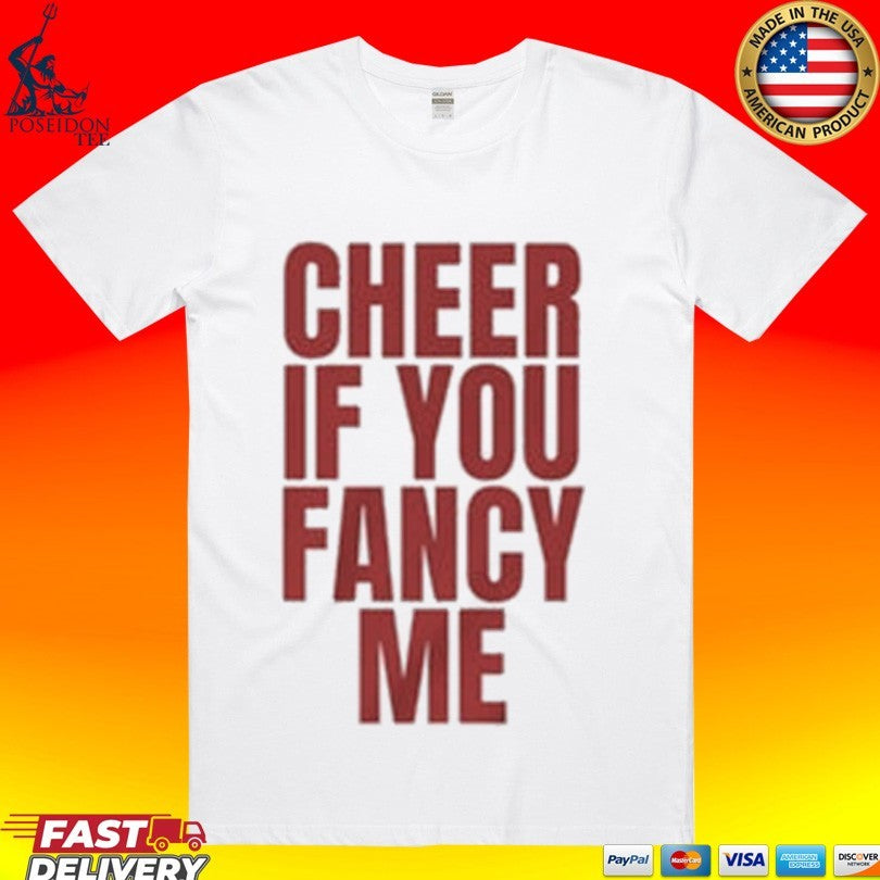 Cheer If You Fancy Me - Adult & Kids T-Shirts, Sweatshirts & Hoodies apparel design preview 1