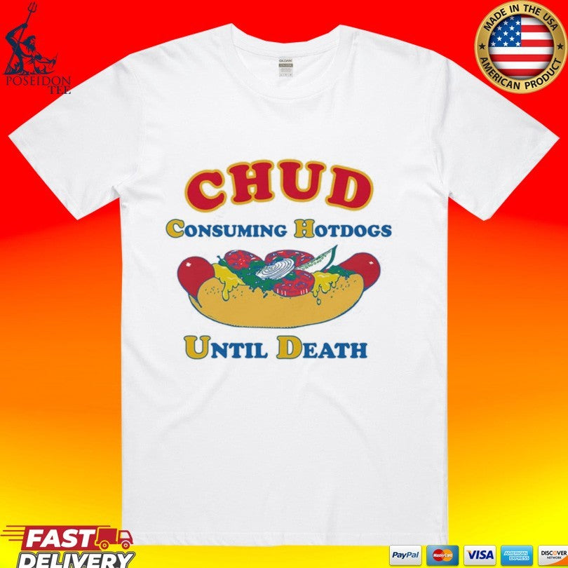 Chud Consuming Hotdogs Until Death - Adult & Kids T-Shirts, Sweatshirts & Hoodies apparel design preview 1