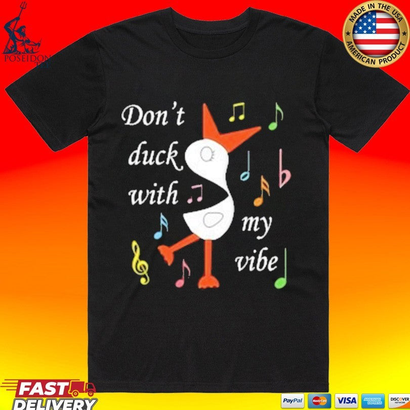 Cloudinary Don't Duck With My Vibe - Adult & Kids T-Shirts, Sweatshirts & Hoodies apparel design preview 1