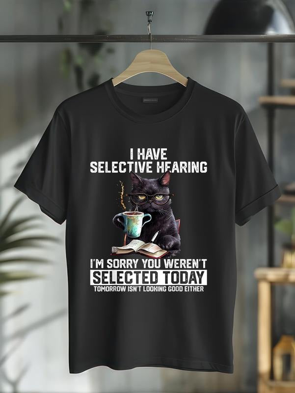 Cotton Cat I Have Selective Hearing I'M Sorry You - Adult & Kids T-Shirts, Sweatshirts & Hoodies apparel design preview 1