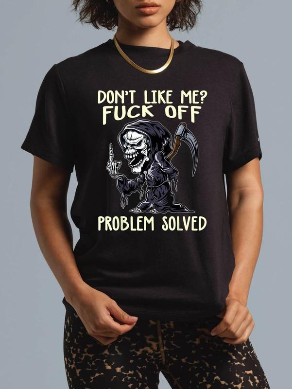 Cotton Don'T Like Me Fuck Off Problem Solved Funny - Adult & Kids T-Shirts, Sweatshirts & Hoodies apparel design preview 1