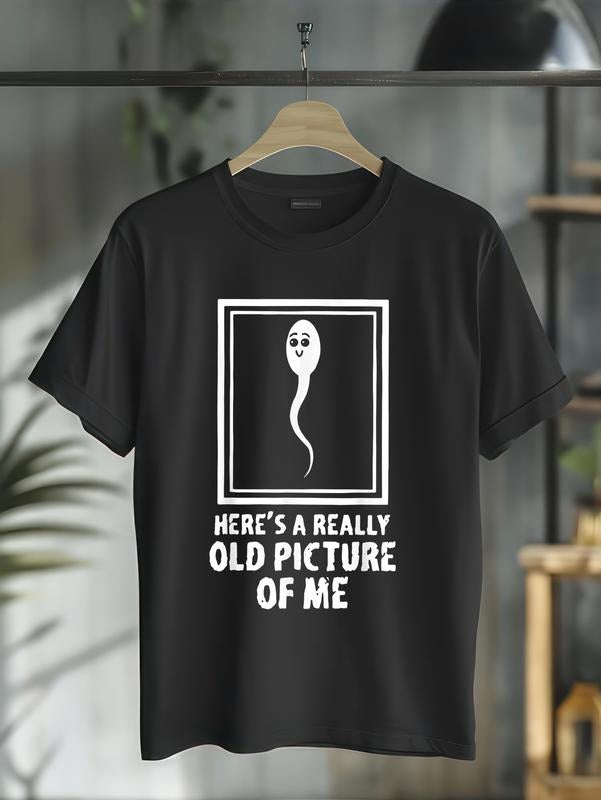 Cotton Here'S Really Old Picture Me Funny Fun Sperm - Adult & Kids T-Shirts, Sweatshirts & Hoodies apparel design preview 1