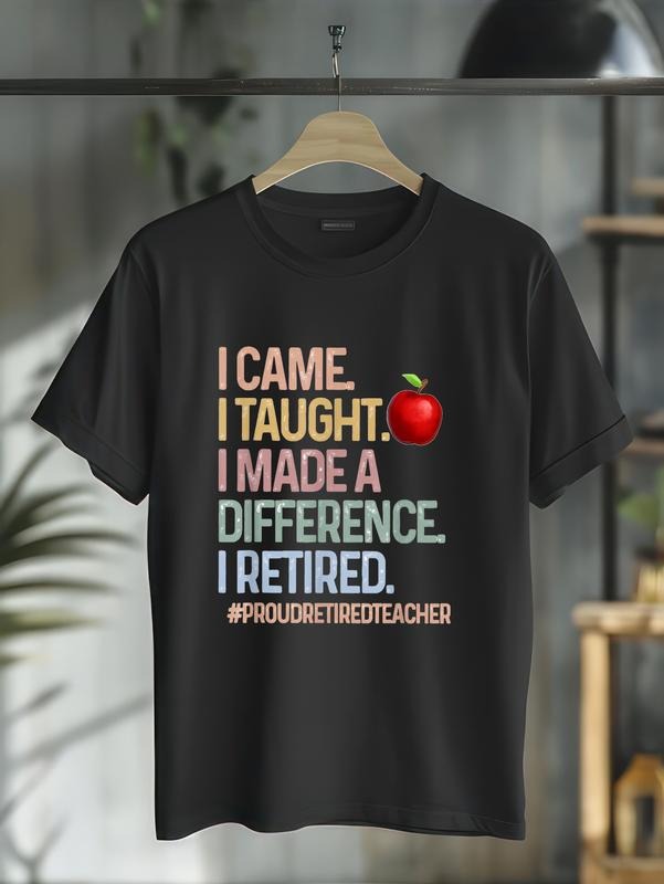 Cotton I Came Taught Made Difference Proud Retired - Adult & Kids T-Shirts, Sweatshirts & Hoodies apparel design preview 1