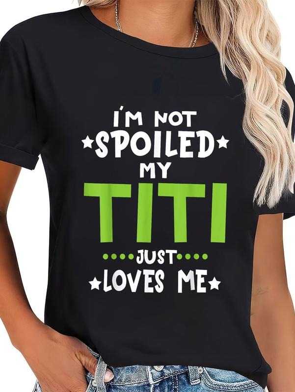 Cotton I'M Not Spoiled My Titi Loves Me Funny Baby - Adult & Kids T-Shirts, Sweatshirts & Hoodies apparel design preview 1