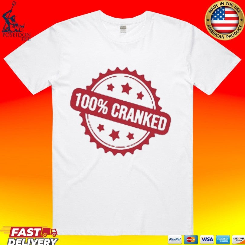 Crankdat 100% Cranked - Adult & Kids T-Shirts, Sweatshirts & Hoodies apparel design preview 1