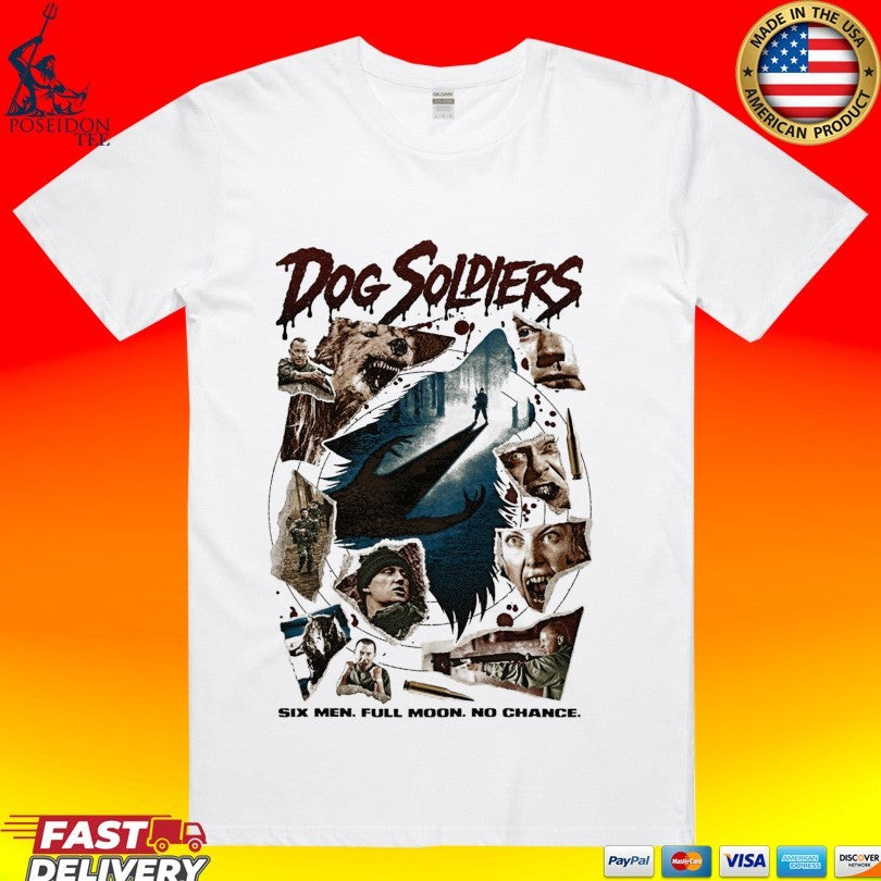 Dog Soldiers In The Soup Six Men Full Moon No Chance - Adult & Kids T-Shirts, Sweatshirts & Hoodies apparel design preview 1