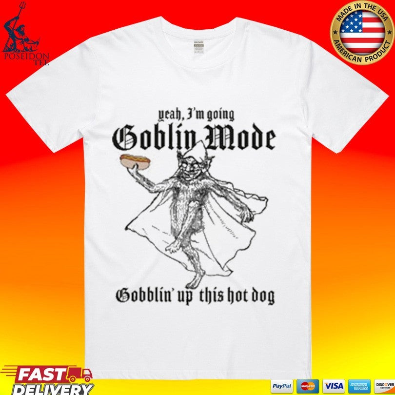 Yeah, I'm Going Goblin Mode Gobblin' Up This Hot Dog - Adult & Kids T-Shirts, Sweatshirts & Hoodies apparel design preview 1