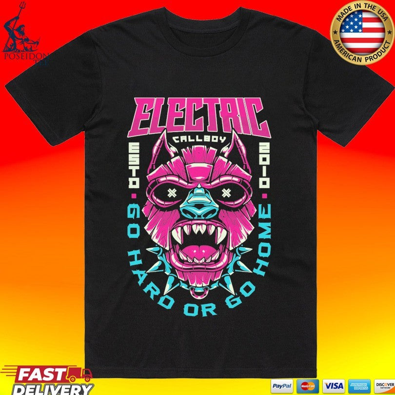 Electric Callboy Go Hard Or Home - Adult & Kids T-Shirts, Sweatshirts & Hoodies apparel design preview 1