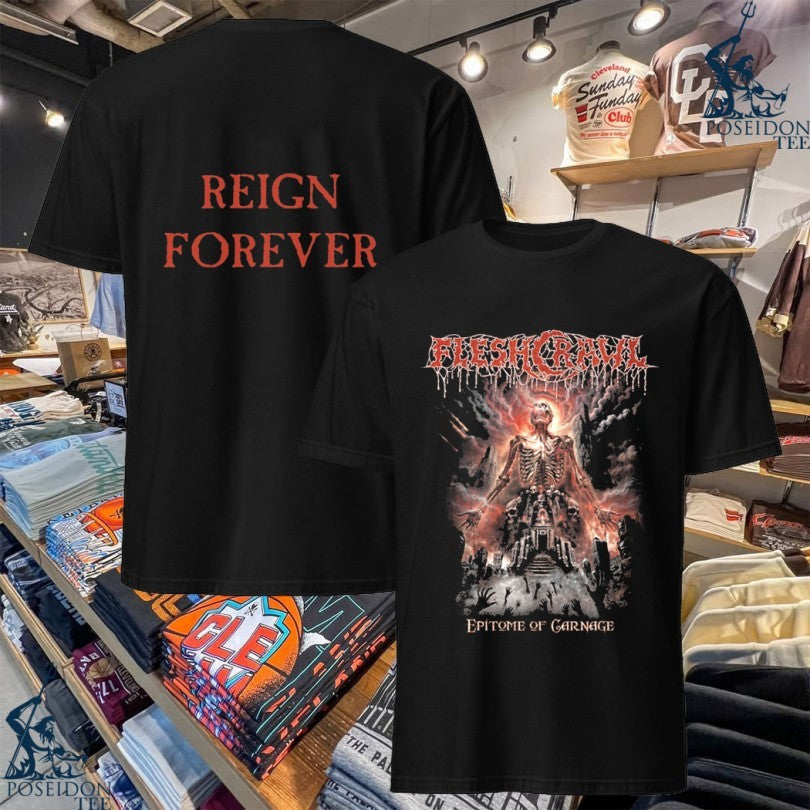 Fleshcrawl Epitome Of Carnage Reign Forever - Adult & Kids T-Shirts, Sweatshirts & Hoodies apparel design preview 1