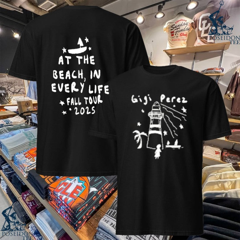Gigi Perez Light House At The Beach In Every Life - Adult & Kids T-Shirts, Sweatshirts & Hoodies apparel design preview 1