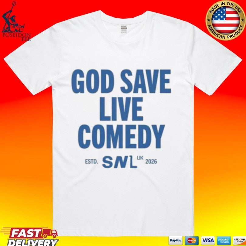 God Save Live Comedy Snl - Adult & Kids T-Shirts, Sweatshirts & Hoodies apparel design preview 1