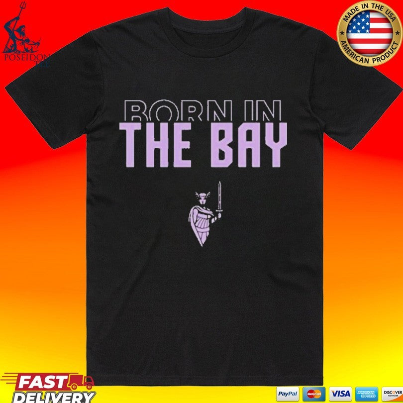 Golden State Valkyries Born In The Bay - Adult & Kids T-Shirts, Sweatshirts & Hoodies apparel design preview 1