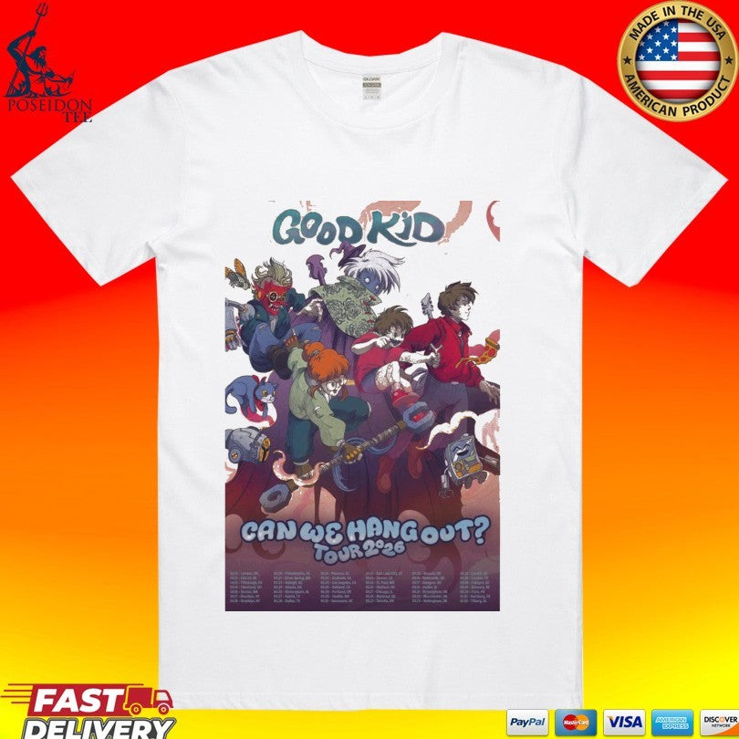 Good Kid Can We Hang Out 2026 Tour - Adult & Kids T-Shirts, Sweatshirts & Hoodies apparel design preview 1
