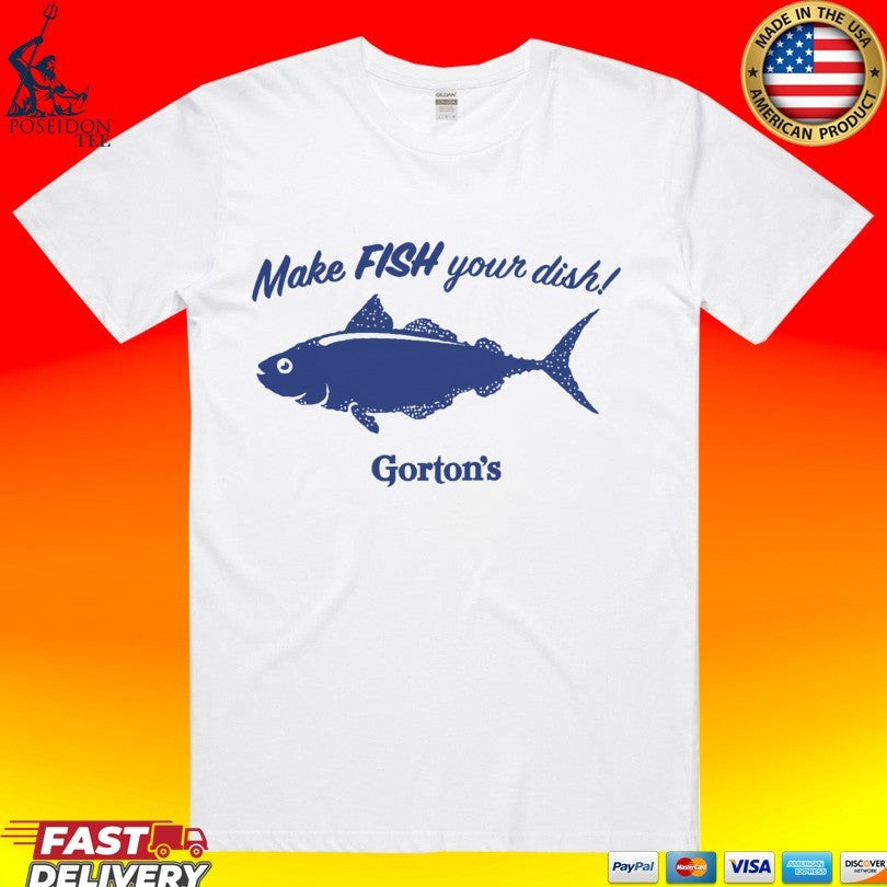 Gorton's Make Fish Your Dish - Adult & Kids T-Shirts, Sweatshirts & Hoodies apparel design preview 1