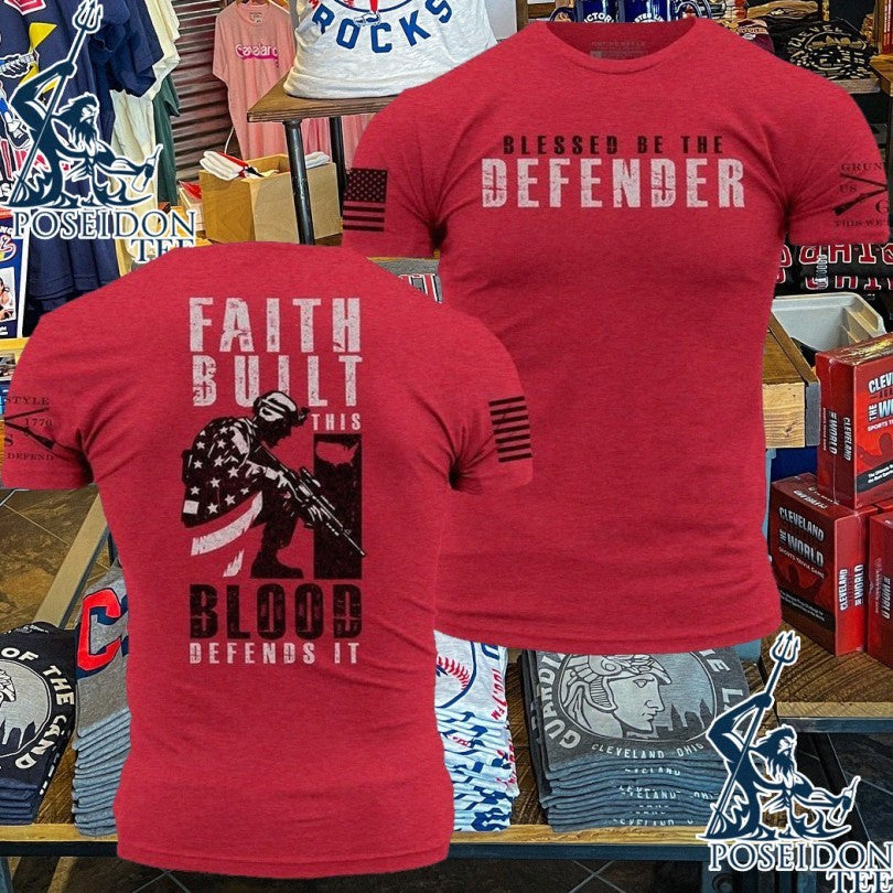 Grunt Style Blessed Be The Defender Faith Built This - Adult & Kids T-Shirts, Sweatshirts & Hoodies apparel design preview 1