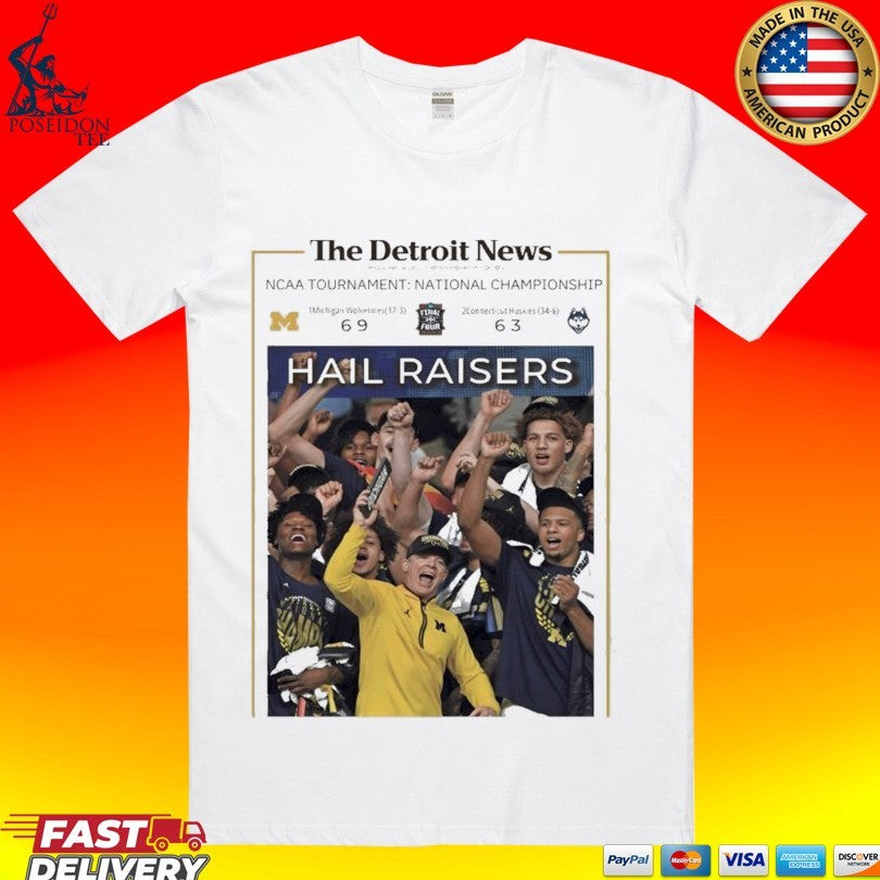 Hail Raisers The Detroit News Michigan Wolverines - Adult & Kids T-Shirts, Sweatshirts & Hoodies apparel design preview 1