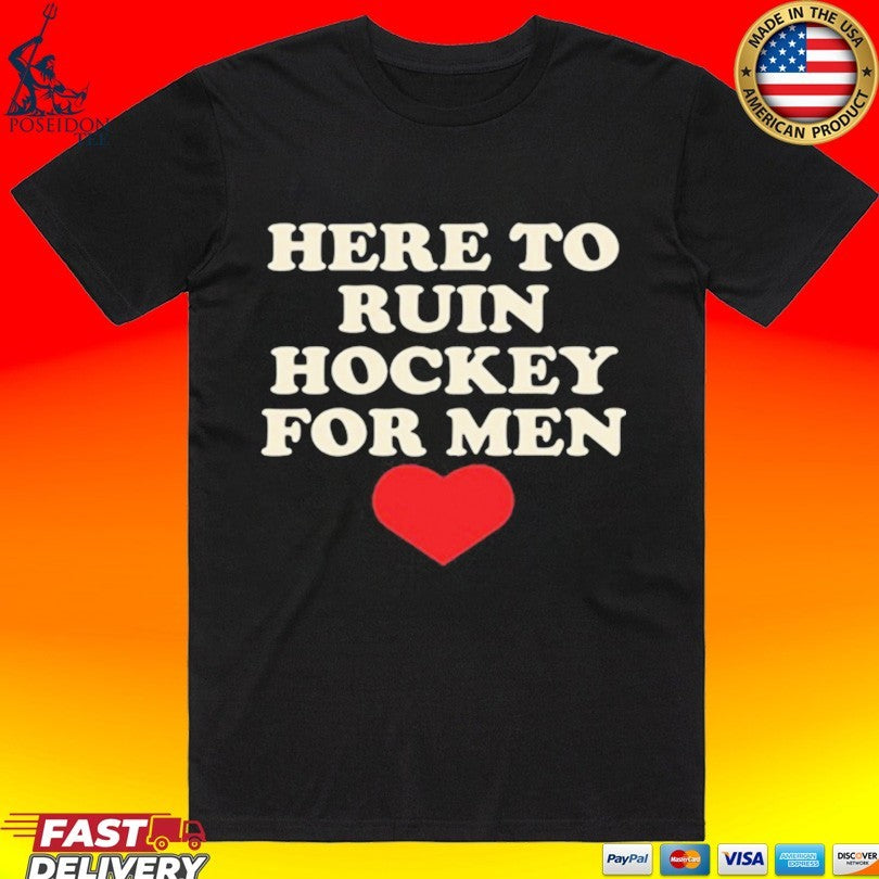 Here To Ruin Hockey For Men - Adult & Kids T-Shirts, Sweatshirts & Hoodies apparel design preview 1