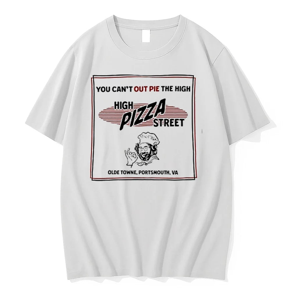 High Pizza Street You Cant Out Pie The Olde Towne - Adult & Kids T-Shirts, Sweatshirts & Hoodies apparel design preview 1
