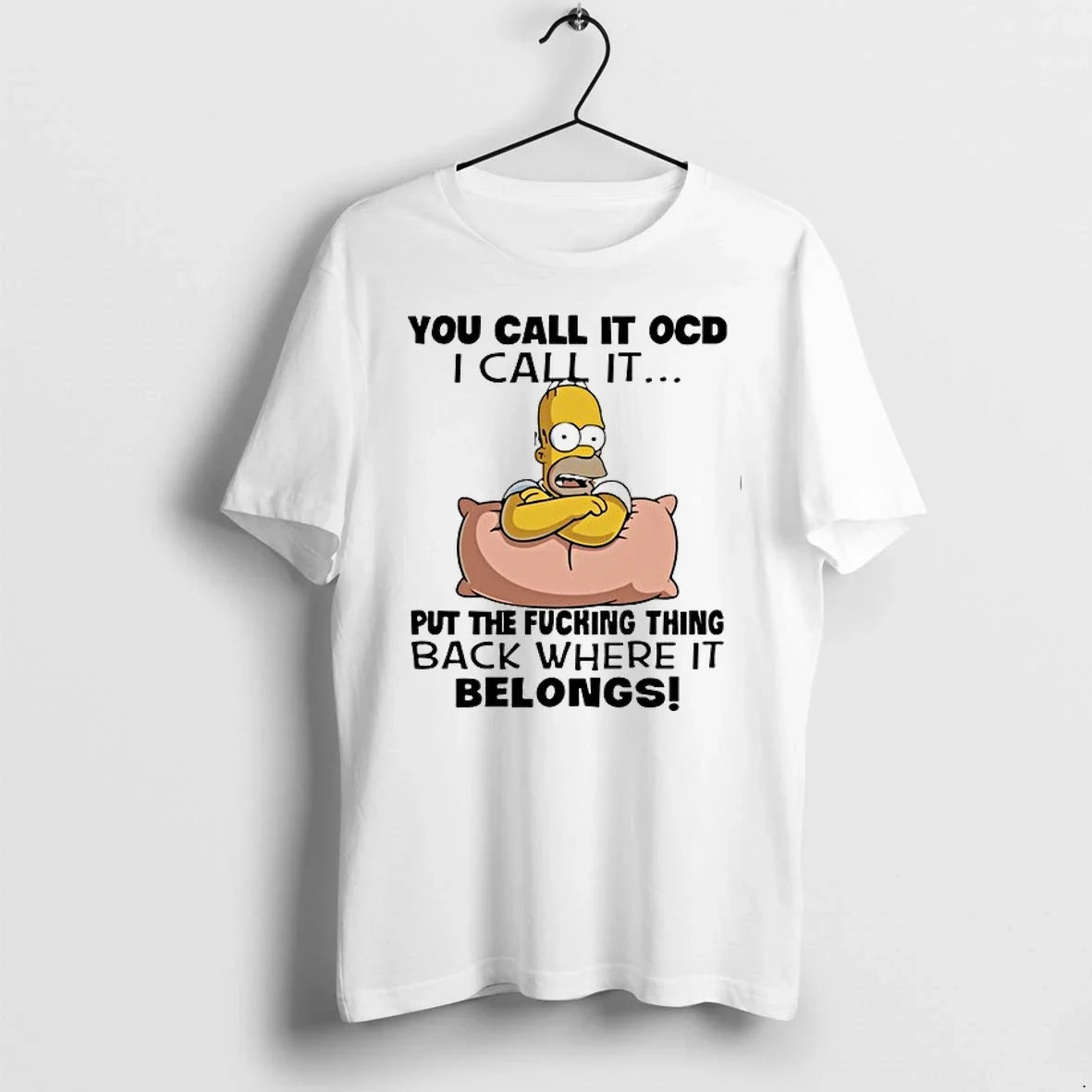 Homer Simpson Put The Fucking Thing Back Where It - Adult & Kids T-Shirts, Sweatshirts & Hoodies apparel design preview 1