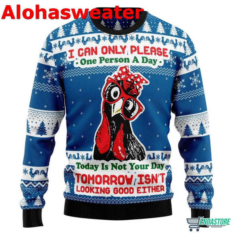 I Can Only Please One Person A Day Chicken Christmas Sweater - Holiday Gift product image 2
