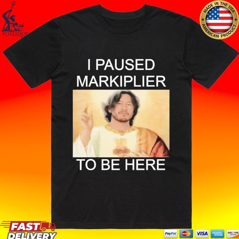 I Paused Markiplier To Be Here - Adult & Kids T-Shirts, Sweatshirts & Hoodies apparel design preview 1