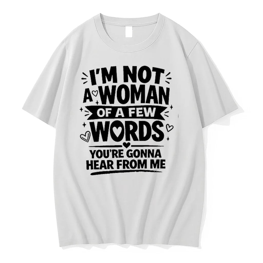 Im Not A Woman Of Few Words Youre Gonna Hear From Me - Adult & Kids T-Shirts, Sweatshirts & Hoodies apparel design preview 1