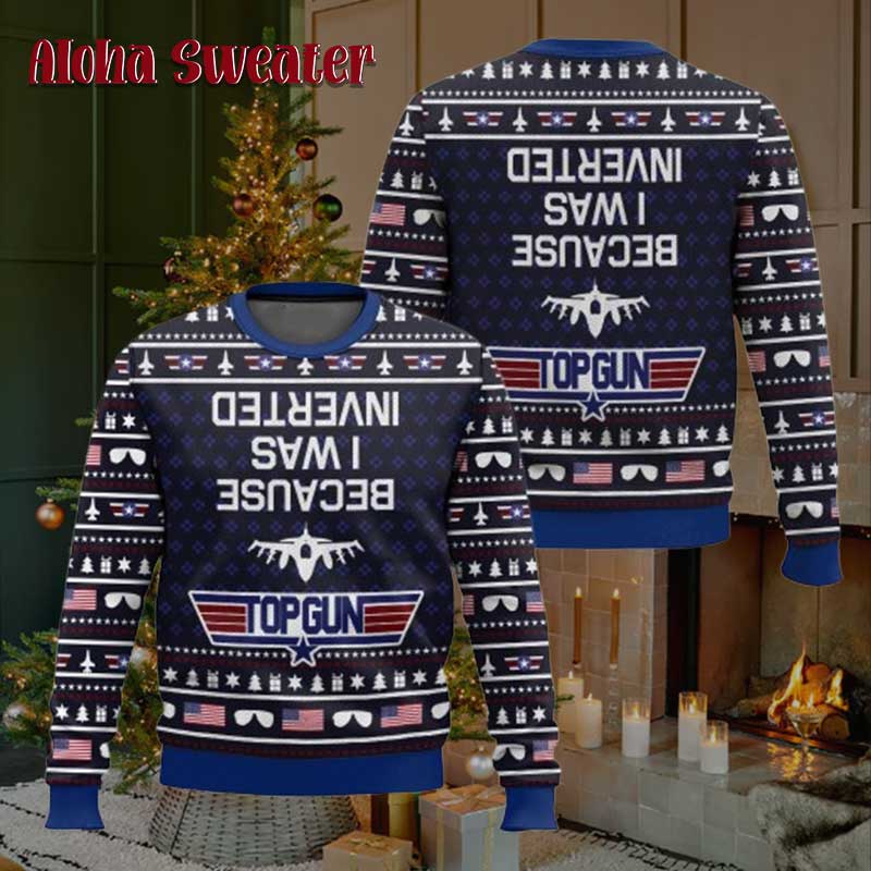Because I Was Inverted Top Gun Ugly Christmas Sweater - Holiday Gift product image 2
