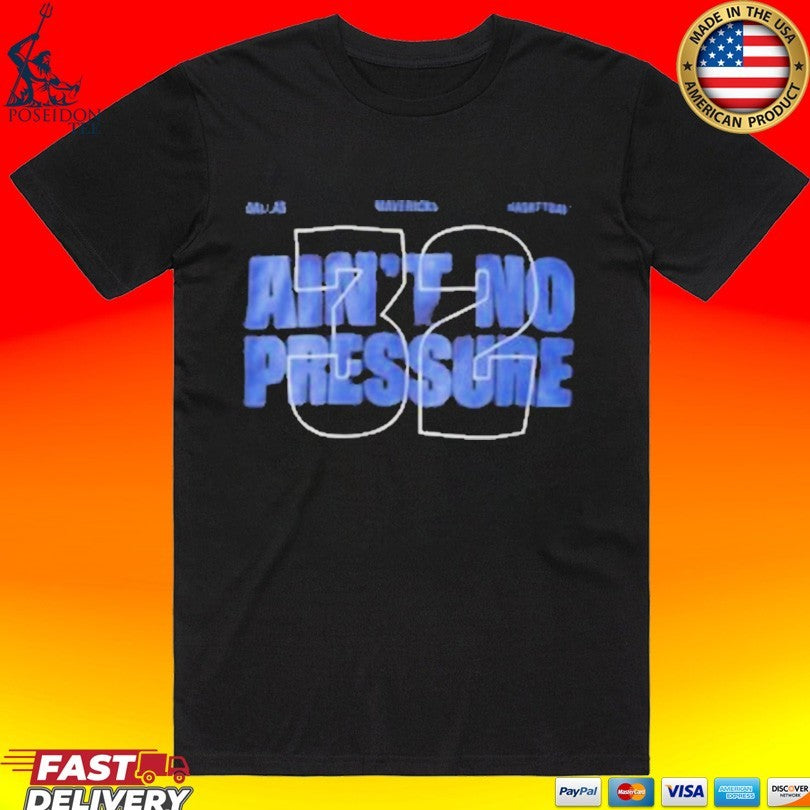 Jason Kidd with Ain't No Pressure 32 Cooper Flagg - Adult & Kids T-Shirts, Sweatshirts & Hoodies apparel design preview 1