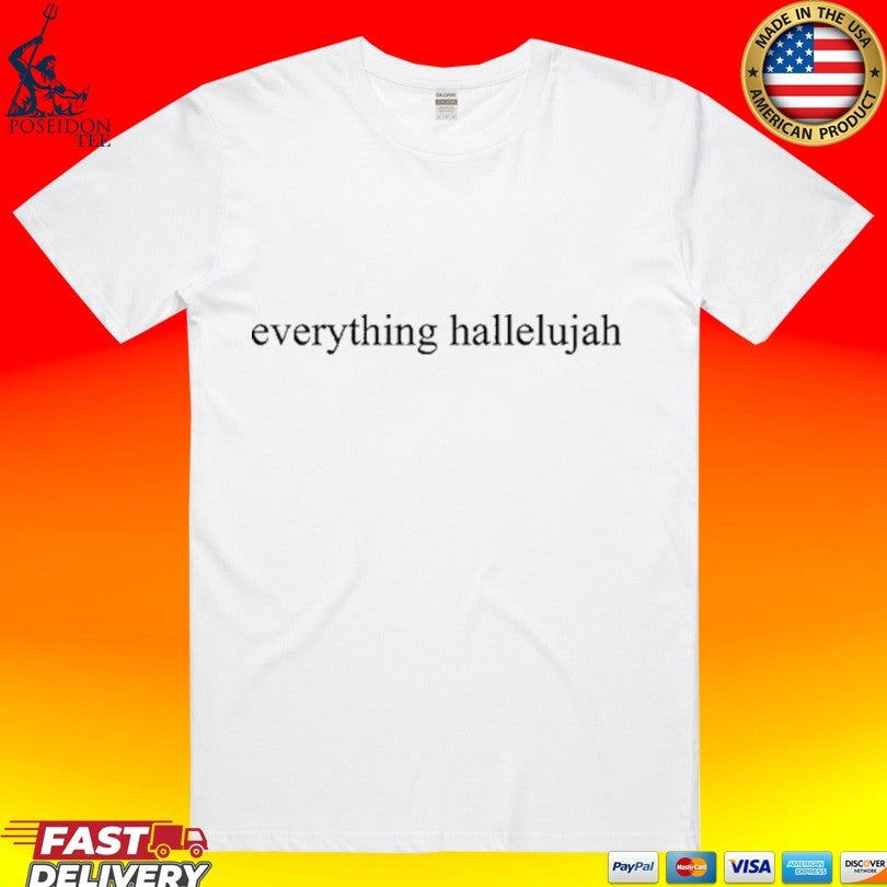 Justin Bieber Everything Hallelujah - Adult & Kids T-Shirts, Sweatshirts & Hoodies apparel design preview 1