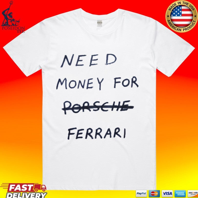 Kim Kardashian Need Money For Ferrari - Adult & Kids T-Shirts, Sweatshirts & Hoodies apparel design preview 1