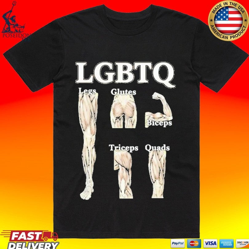 Lgbtq Legs Glutes Biceps Triceps Quads - Adult & Kids T-Shirts, Sweatshirts & Hoodies apparel design preview 1