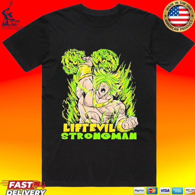 Lift Evil Strong Man - Adult & Kids T-Shirts, Sweatshirts & Hoodies apparel design preview 1