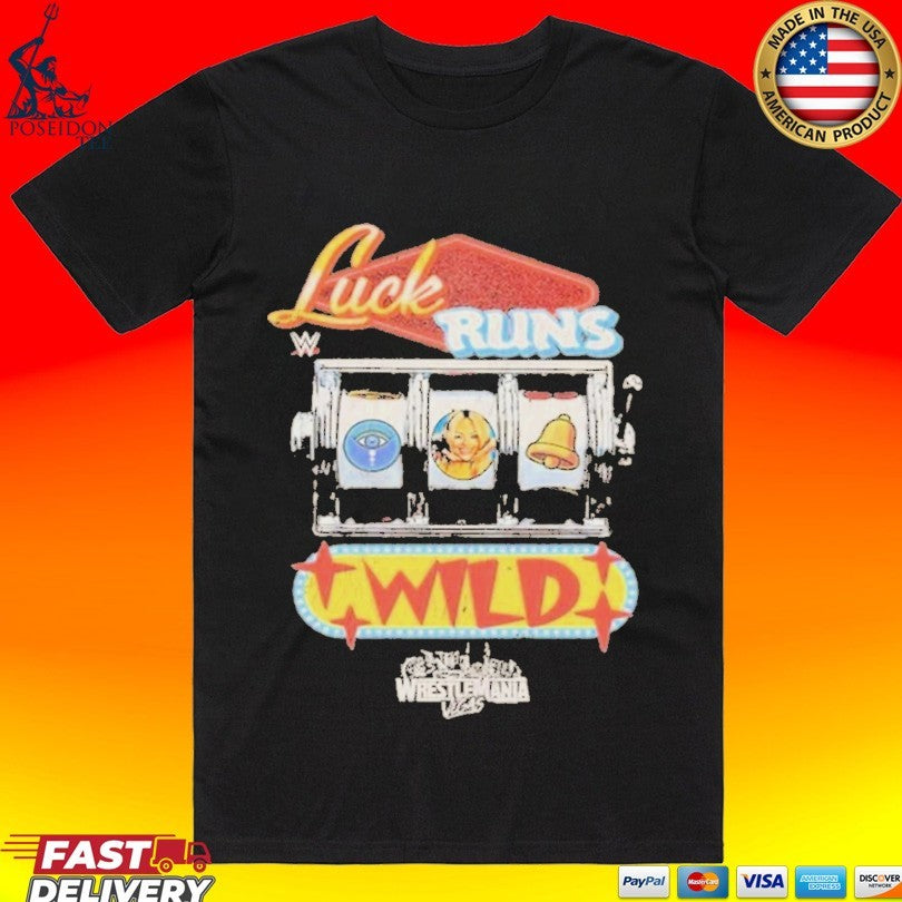 Liv Morgan Wrestlemania 42 Luck Runs Wild - Adult & Kids T-Shirts, Sweatshirts & Hoodies apparel design preview 1