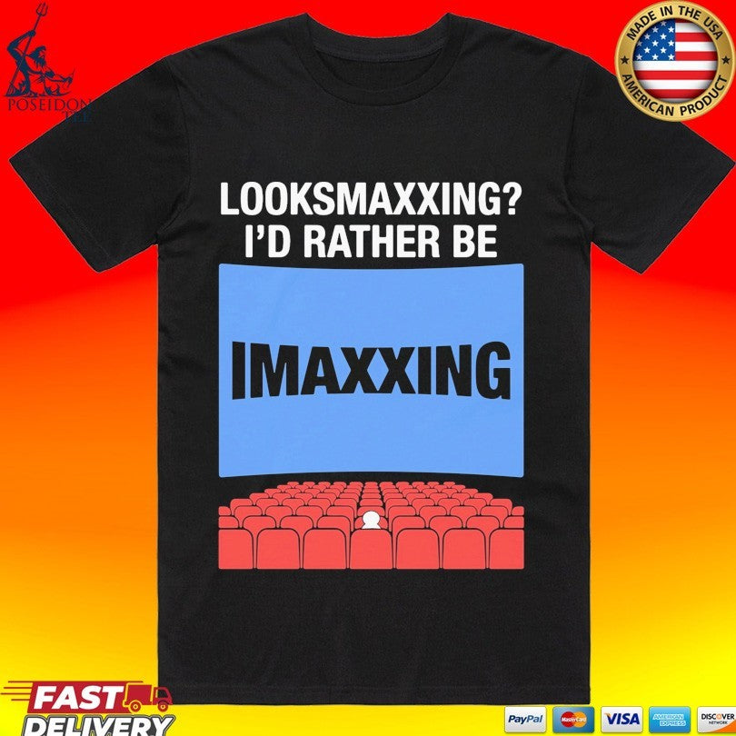 Looksmaxxing I'd Rather Be Movie Maxxing In 1.43 1 - Adult & Kids T-Shirts, Sweatshirts & Hoodies apparel design preview 1