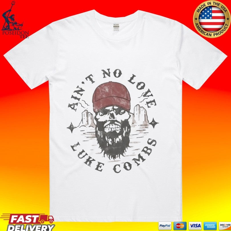 Luke Combs Ain't No Love 2026 - Adult & Kids T-Shirts, Sweatshirts & Hoodies apparel design preview 1