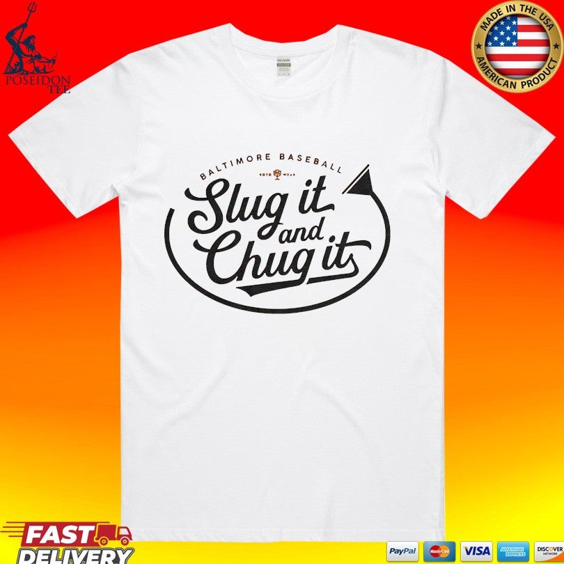 Melanie Newman Baltimore Orioles Slug It And Chug - Adult & Kids T-Shirts, Sweatshirts & Hoodies apparel design preview 1