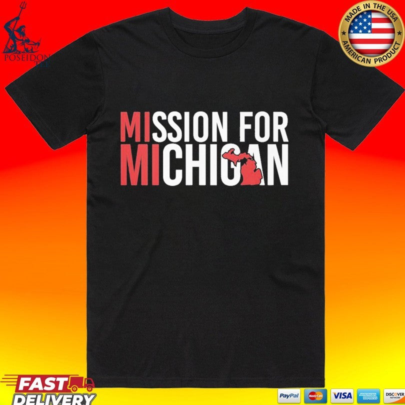 Mission For Michigan - Adult & Kids T-Shirts, Sweatshirts & Hoodies apparel design preview 1