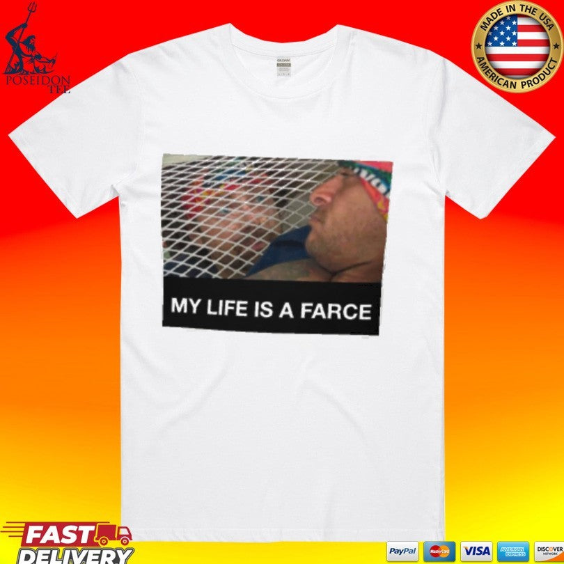 My Life Is A Farce - Adult & Kids T-Shirts, Sweatshirts & Hoodies apparel design preview 1