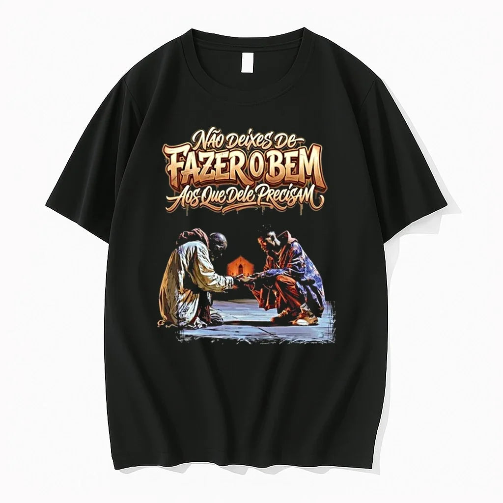 Nao Deixes De Fazer O Bem Aos Que Dele Precisam 0 - Adult & Kids T-Shirts, Sweatshirts & Hoodies apparel design preview 1
