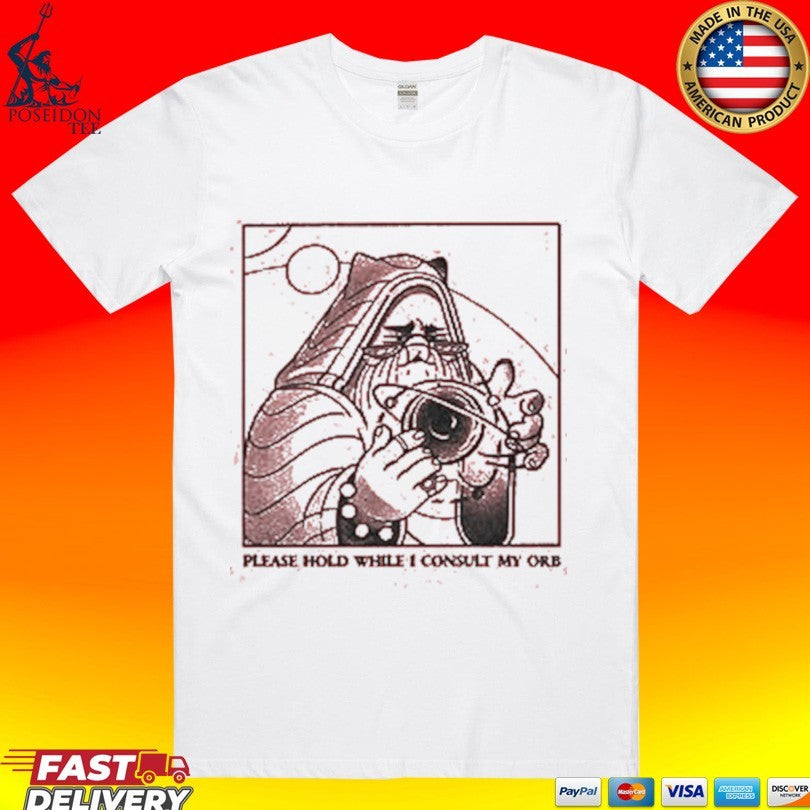 Please Hold While I Consult My Orb Lucia Sancho - Adult & Kids T-Shirts, Sweatshirts & Hoodies apparel design preview 1