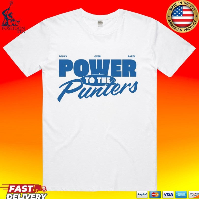 Punters Politics Power To The Policy Over Party - Adult & Kids T-Shirts, Sweatshirts & Hoodies apparel design preview 1