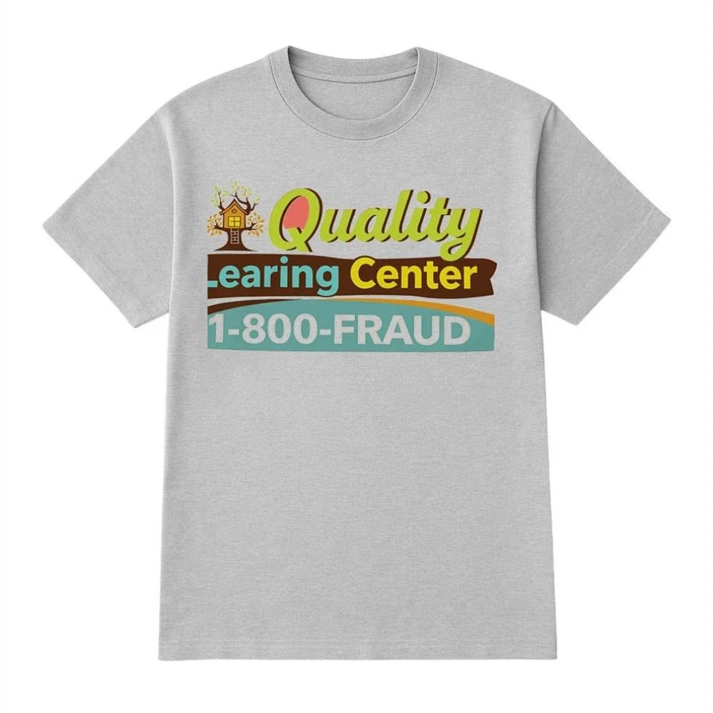 Quality Learning Center 1-800-Fraud - Adult & Kids T-Shirts, Sweatshirts & Hoodies apparel design preview 1