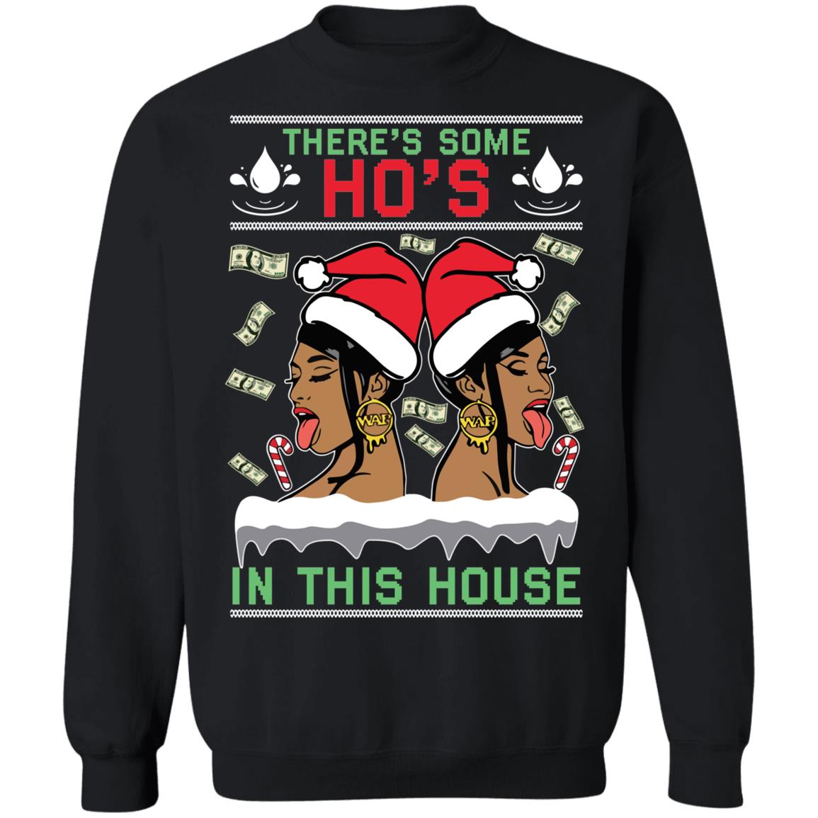 Cardi B there’s some ho’s in this house Christmas Sweater - Holiday Gift product image 2