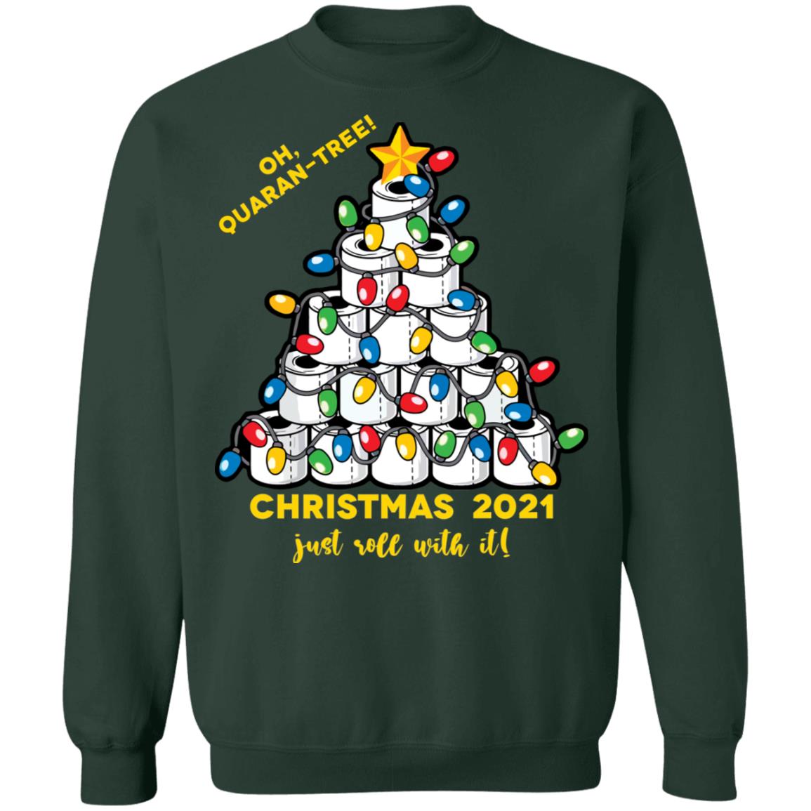 Oh quaran tree christmas just roll with it Christmas Sweater - Holiday Gift product image 4