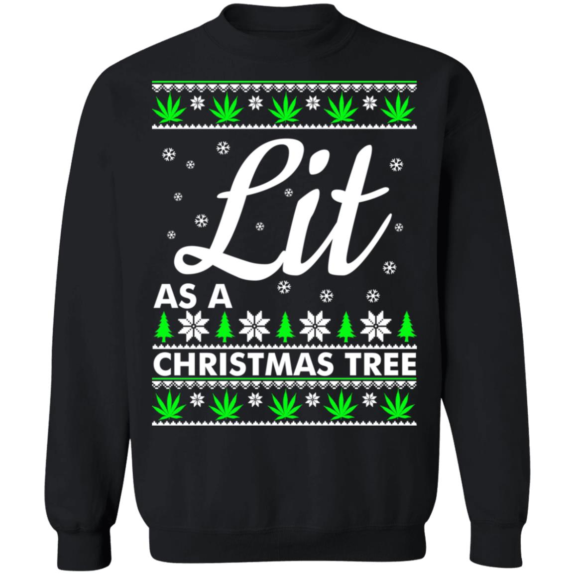 Lit as a christmas tree Christmas Sweater - Holiday Gift product image 3