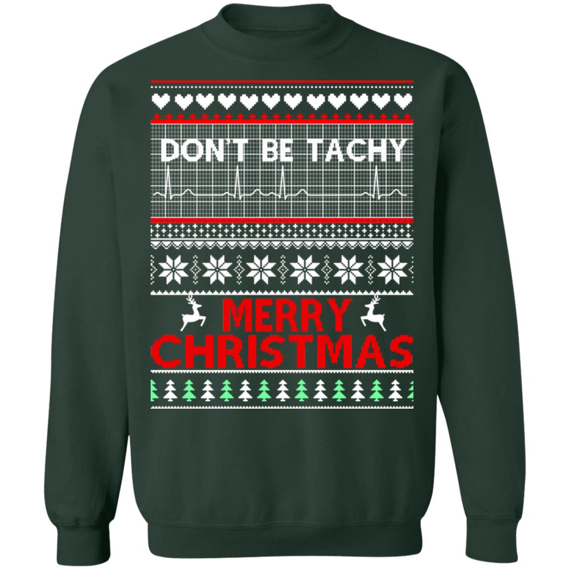 Don’t be tachy merry Christmas Sweater - Holiday Gift product image 3